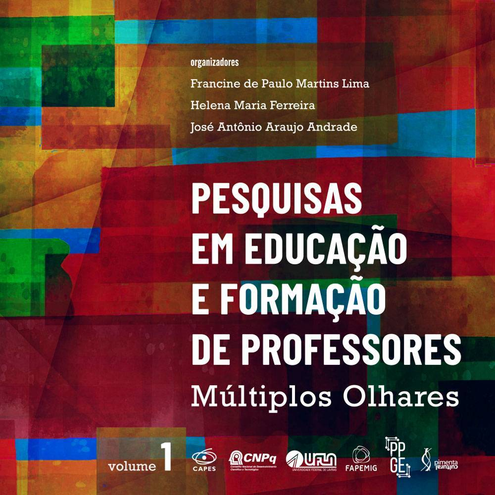 Pesquisas em Educação e Formação de Professores: Múltiplos Olhares – volume 1