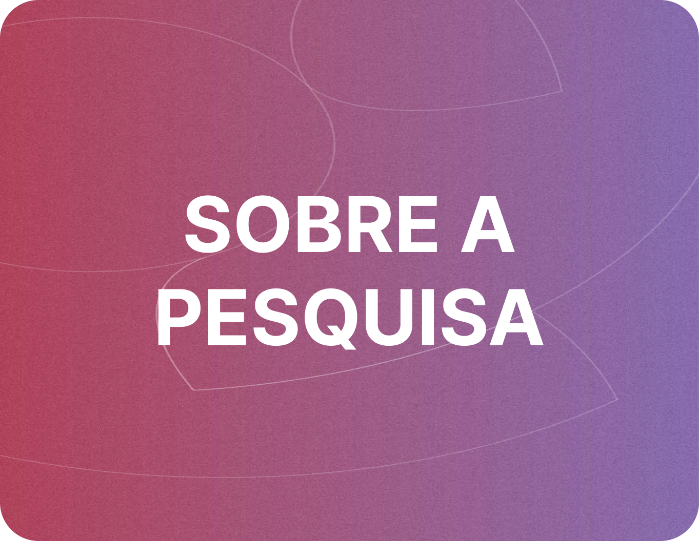 Sobre a pesquisa